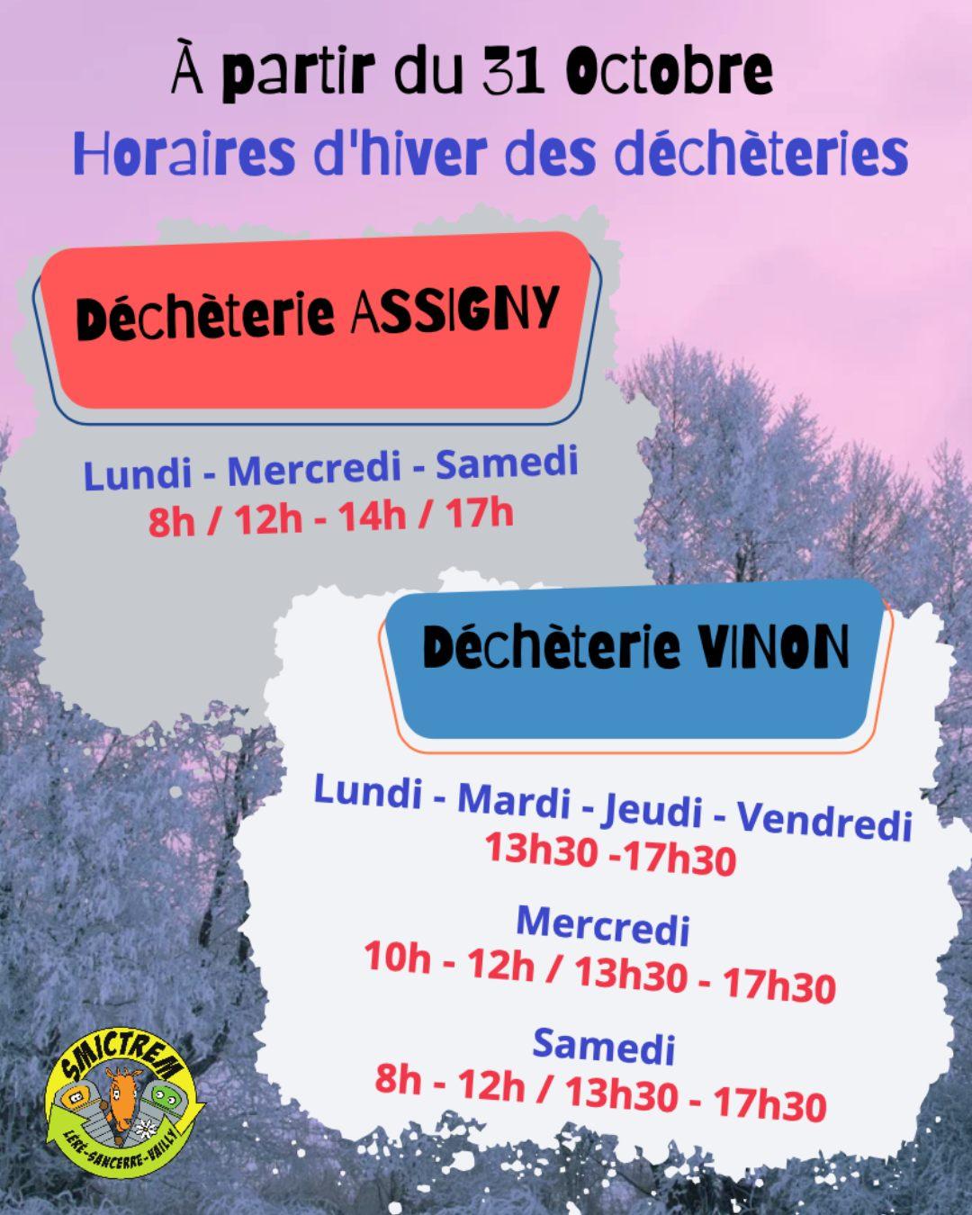 Horaires hiver déchèteries Assigny Lundi Mercredi Samedi 8h-12h 14h-17h